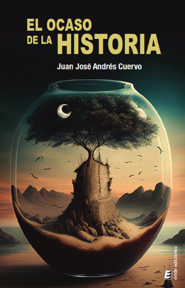 Vorderes Coverbild El ocaso de la historia