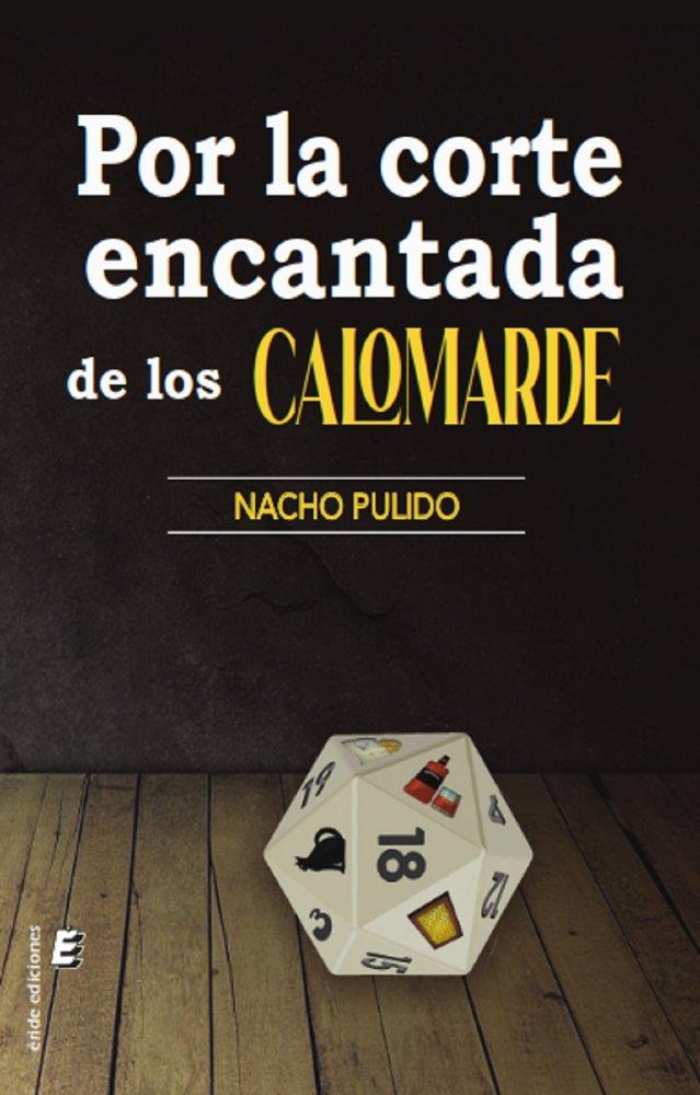 Vorderes Coverbild Por la corte encantada de los Calomarde