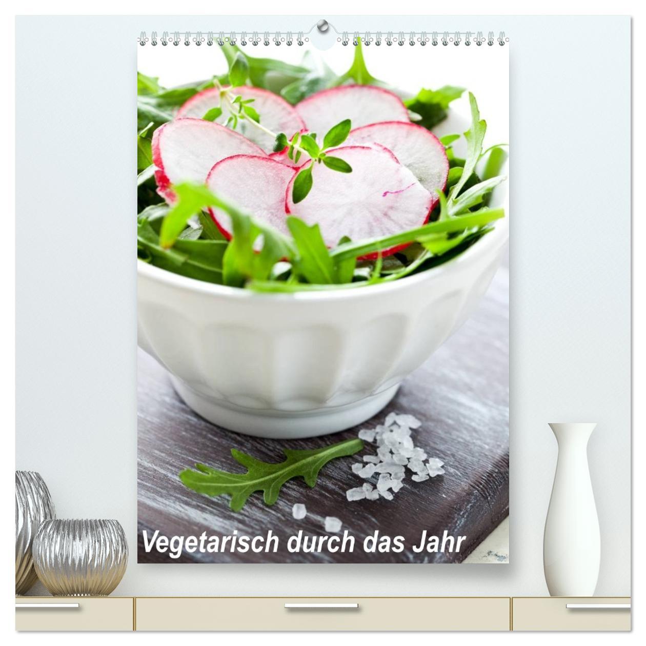 Vorderes Coverbild Vegetarisch durch das Jahr / Planer (hochwertiger Premium Wandkalender 2026 DIN A2 hoch), Kunstdruck in Hochglanz