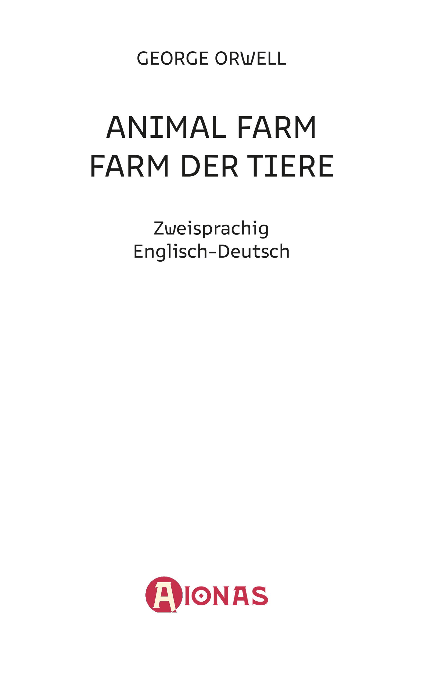 Beispielinhalt (Bild) Farm der Tiere / Animal Farm. George Orwell. Zweisprachig Englisch-Deutsch