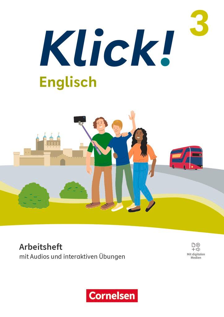 Vorderes Coverbild Klick! Band 3: 7. Schuljahr- Englisch - Ausgabe ab 2023 - Arbeitsheft  Audios und interaktiven Übungen