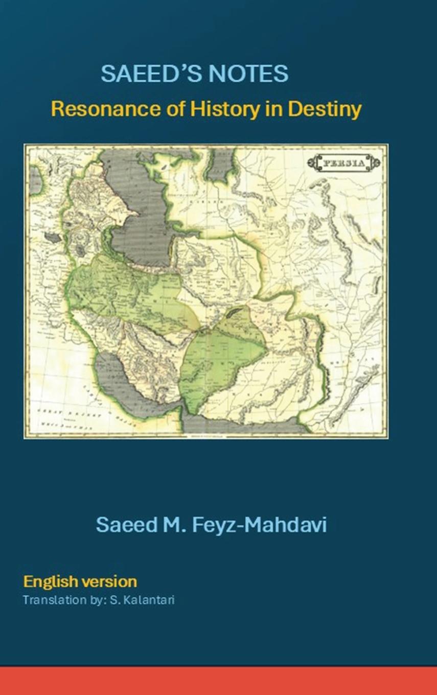 Vorderes Coverbild SAEED'S NOTES Resonance of History in Destiny