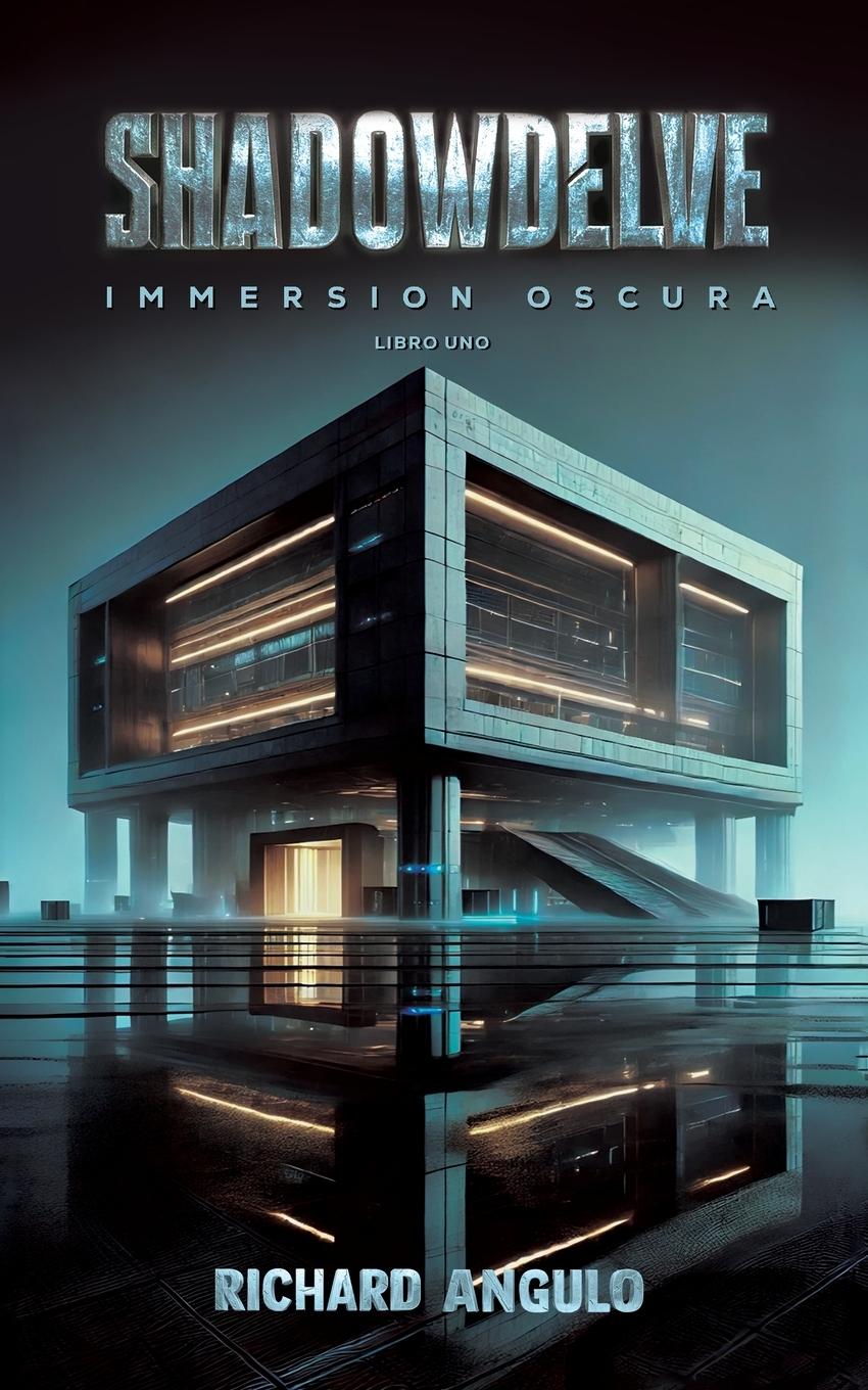 Vorderes Coverbild ShadowDelve, Immersion Oscura, Libro Uno