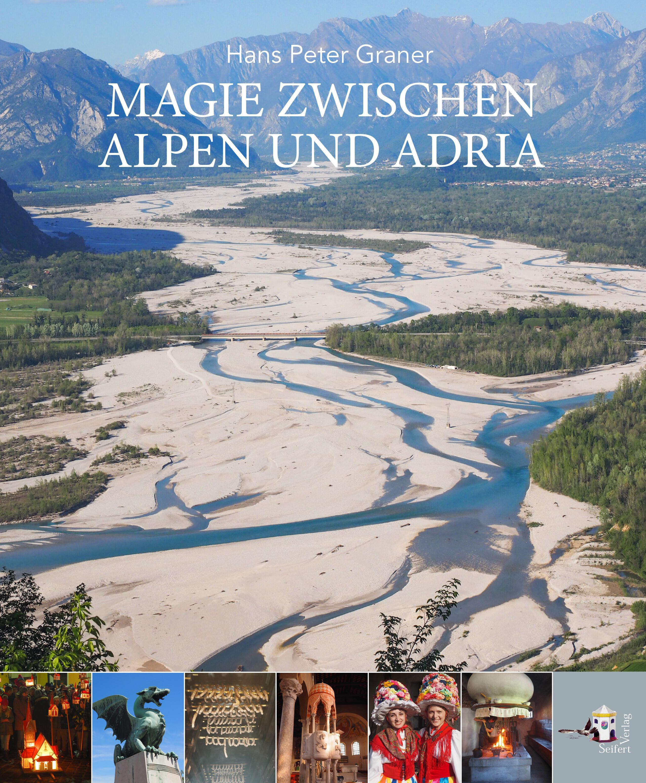 Vorderes Coverbild Magie zwischen Alpen und Adria