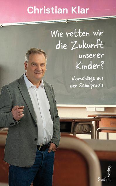 Vorderes Coverbild Wie retten wir die Zukunft unserer Kinder?