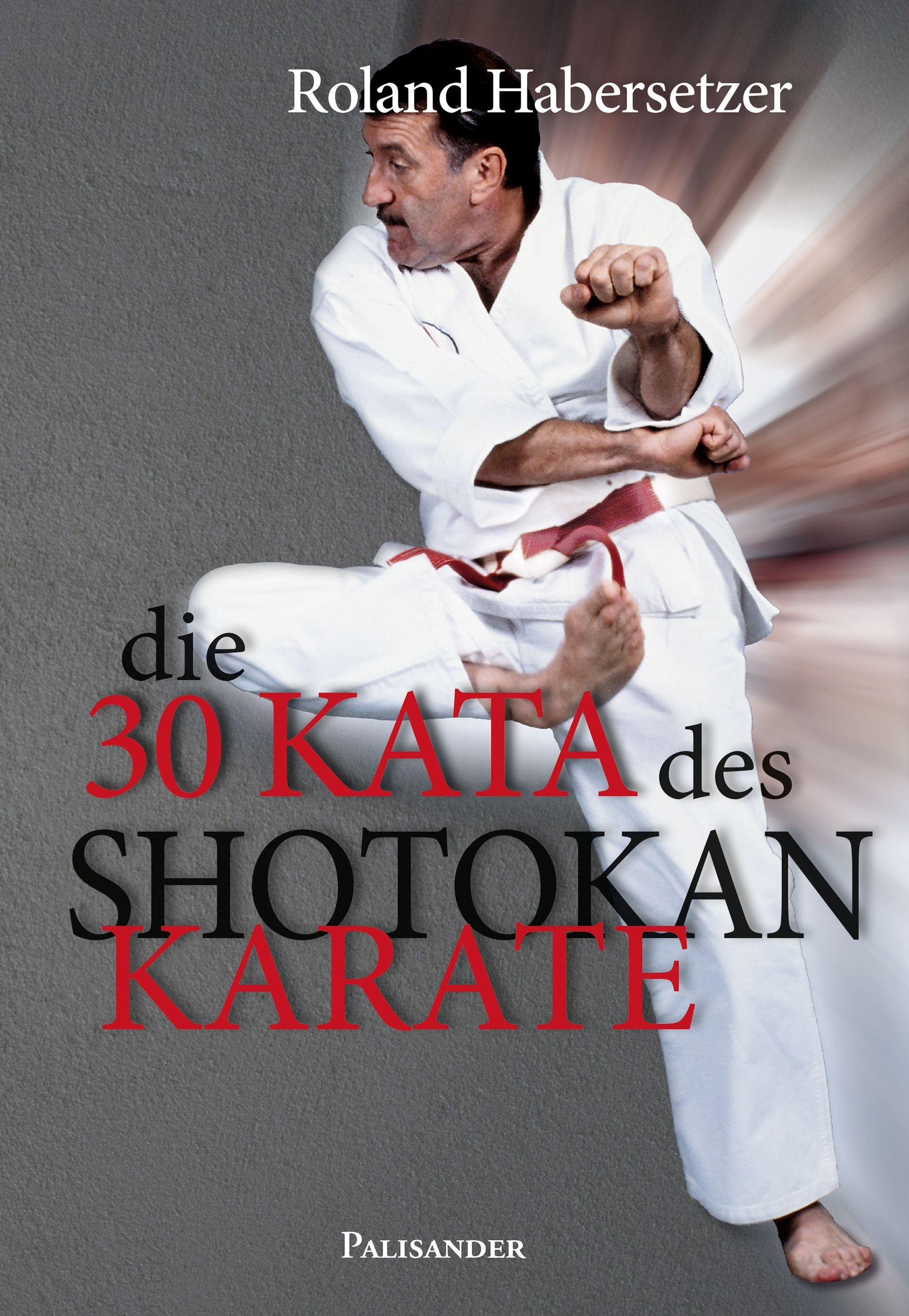 Vorderes Coverbild Die 30 Kata des Shotokan Karate