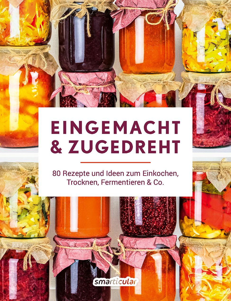 Vorderes Coverbild Eingemacht & zugedreht