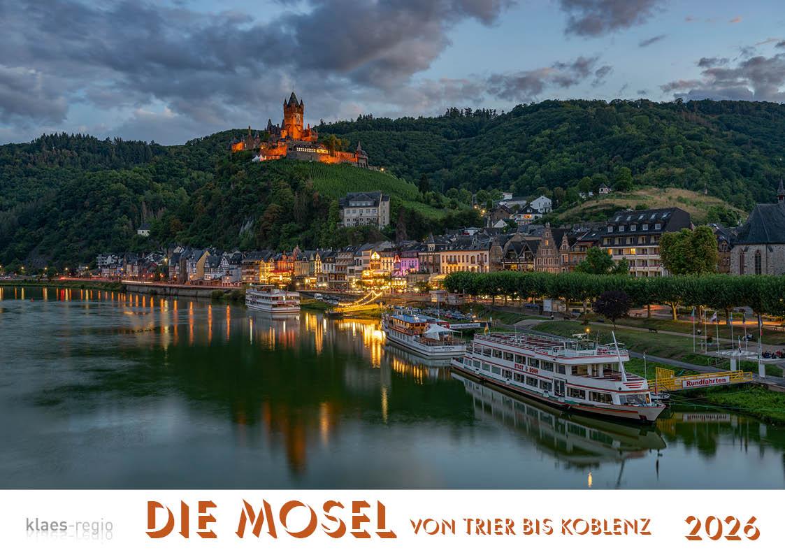 Vorderes Coverbild Mosel von Trier bis Koblenz 2026 Bildkalender A4 quer, spiralgebunden