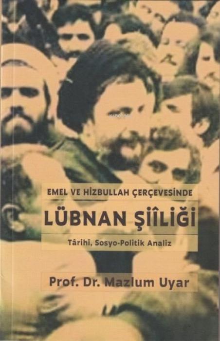 Vorderes Coverbild Emel ve Hizbullah Cercevesinde Lübnan Siiligi