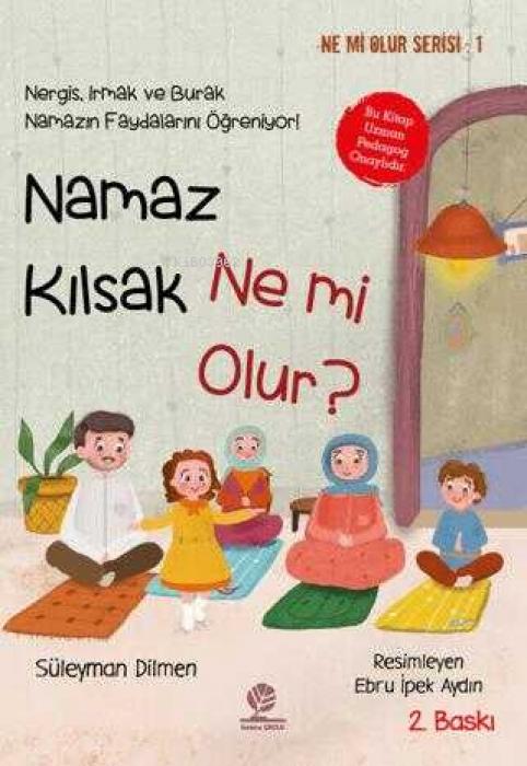 Vorderes Coverbild Namaz Kilsak Ne mi Olur