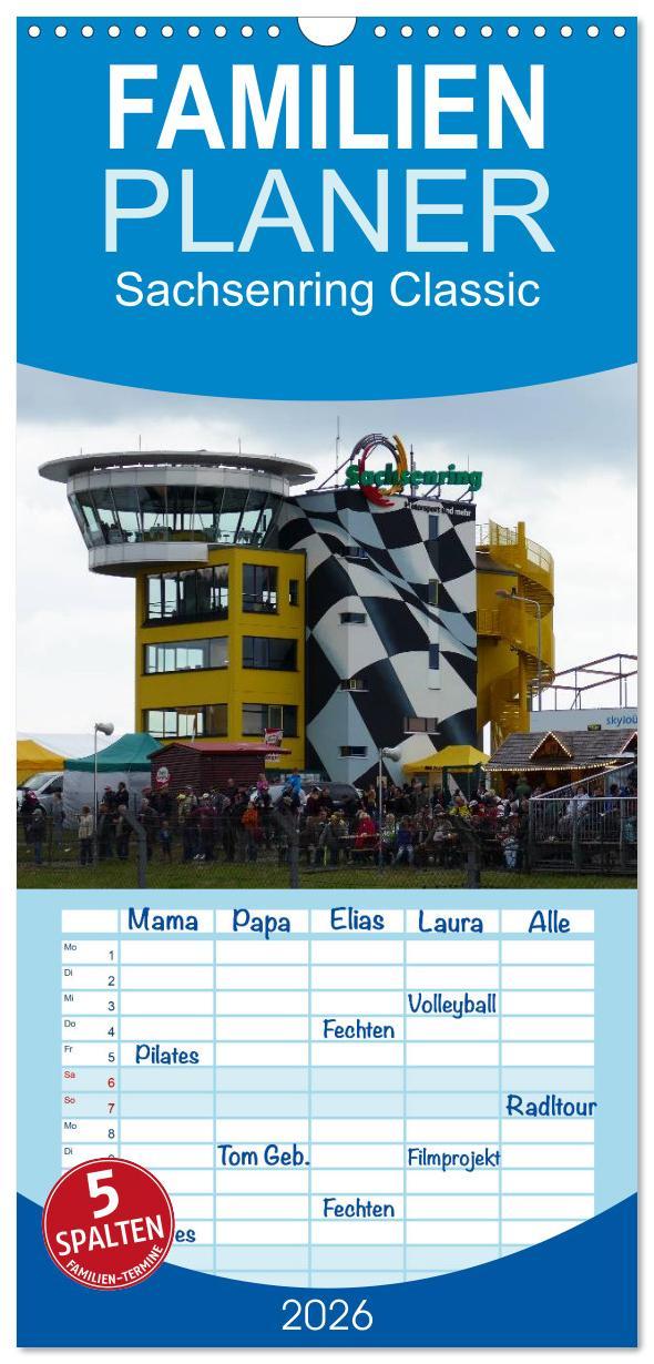 Vorderes Coverbild Familienplaner 2026 - Sachsenring Classic mit 5 Spalten (Wandkalender, 21 x 45 cm) CALVENDO