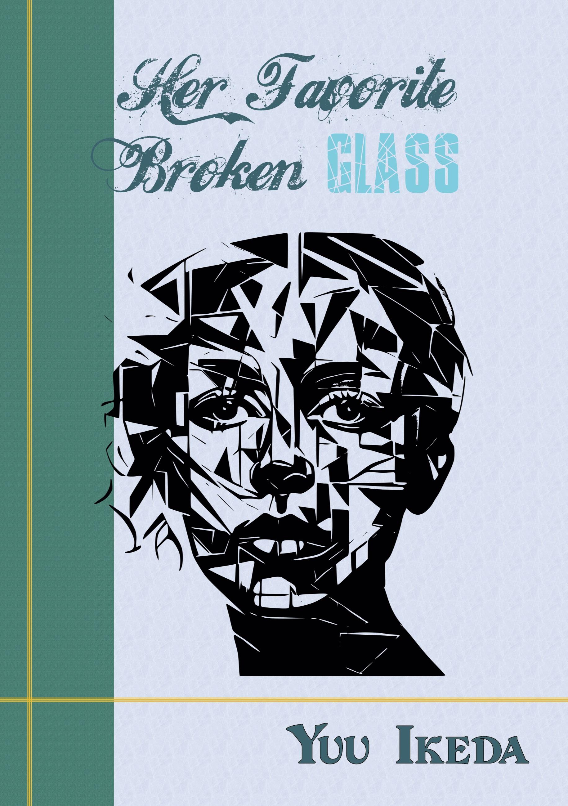 Vorderes Coverbild Her Favorite Broken Glass