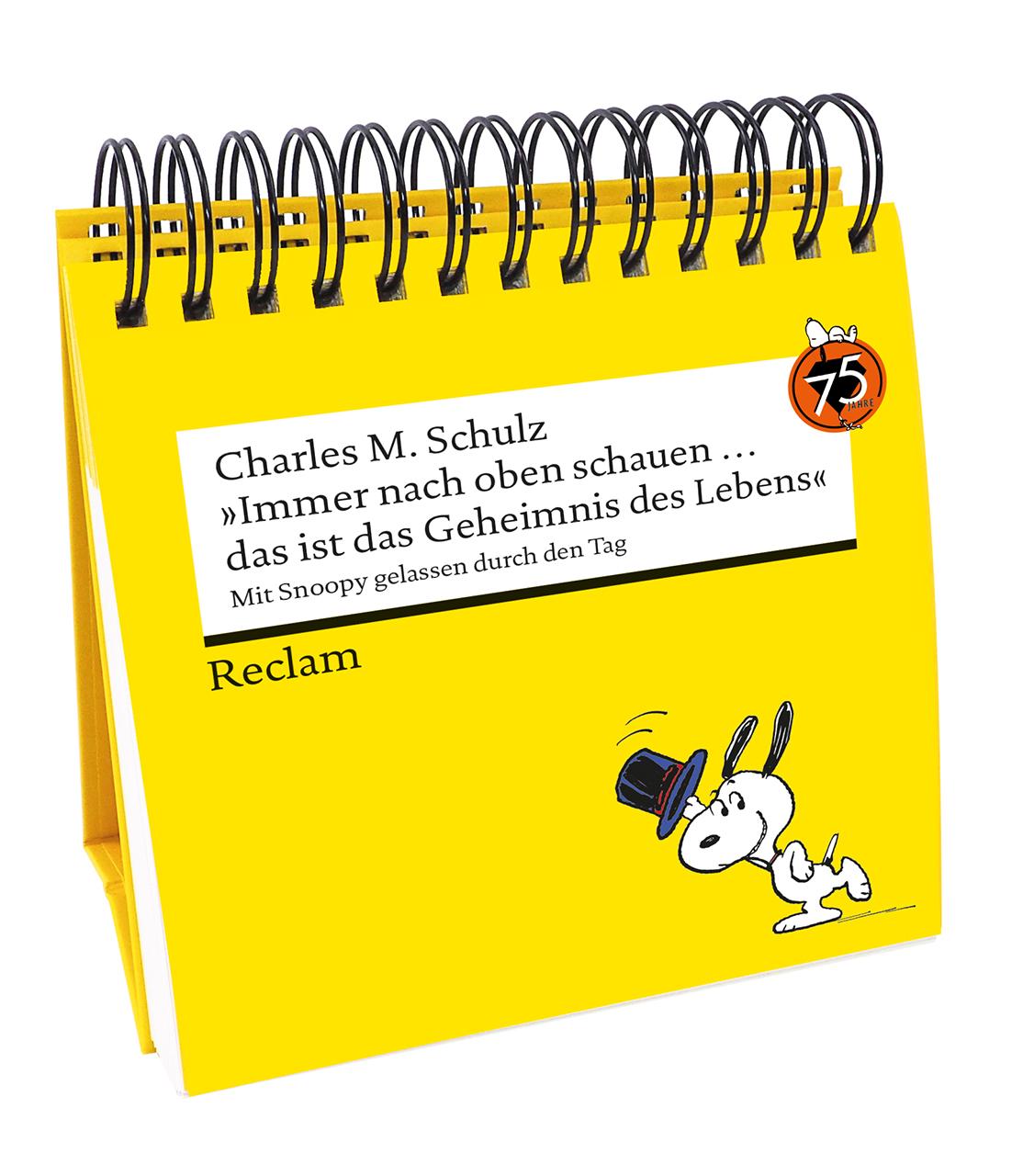 Vorderes Coverbild "Immer nach oben schauen ... das ist das Geheimnis des Lebens". Mit Snoopy gelassen durch den Tag (Tischaufsteller)