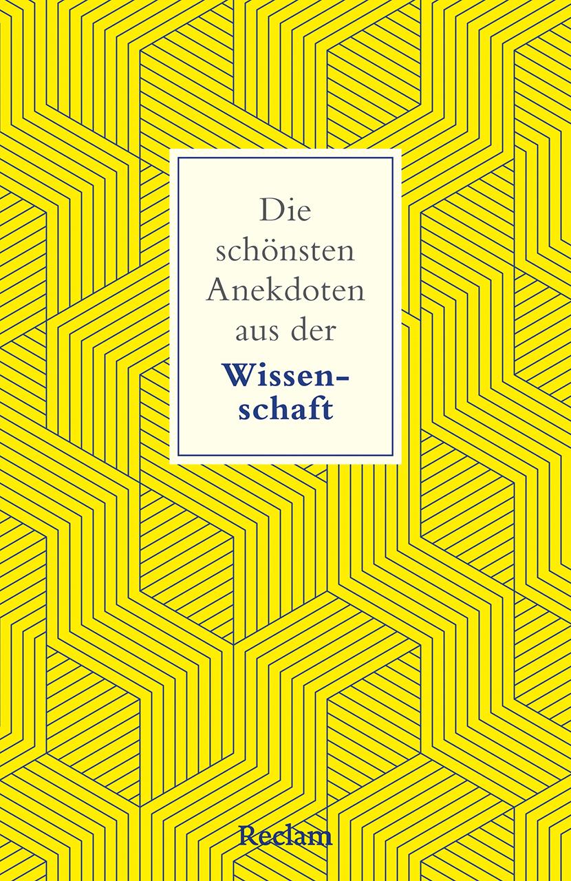 Vorderes Coverbild Die schönsten Anekdoten aus der Wissenschaft