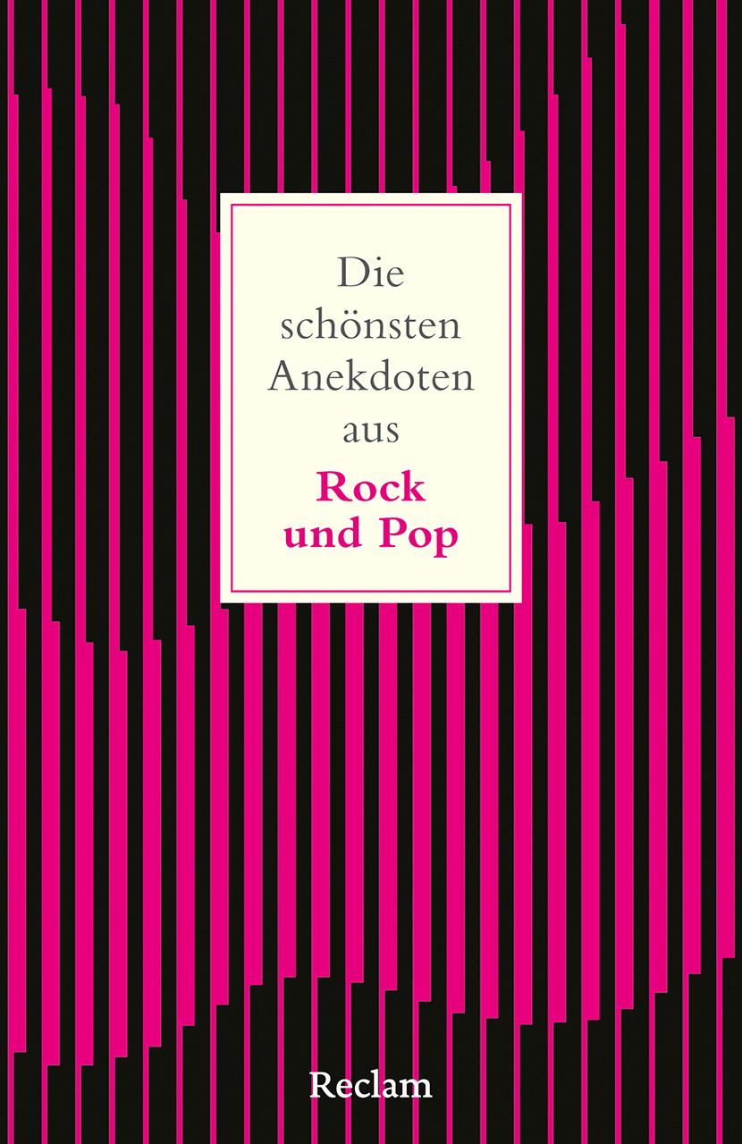 Vorderes Coverbild Die schönsten Anekdoten aus Rock und Pop
