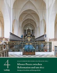 Vorderes Coverbild Kloster Preetz zwischen Reformation und um 1800 - Beiträge zu Geschichte und Kunstgeschichte