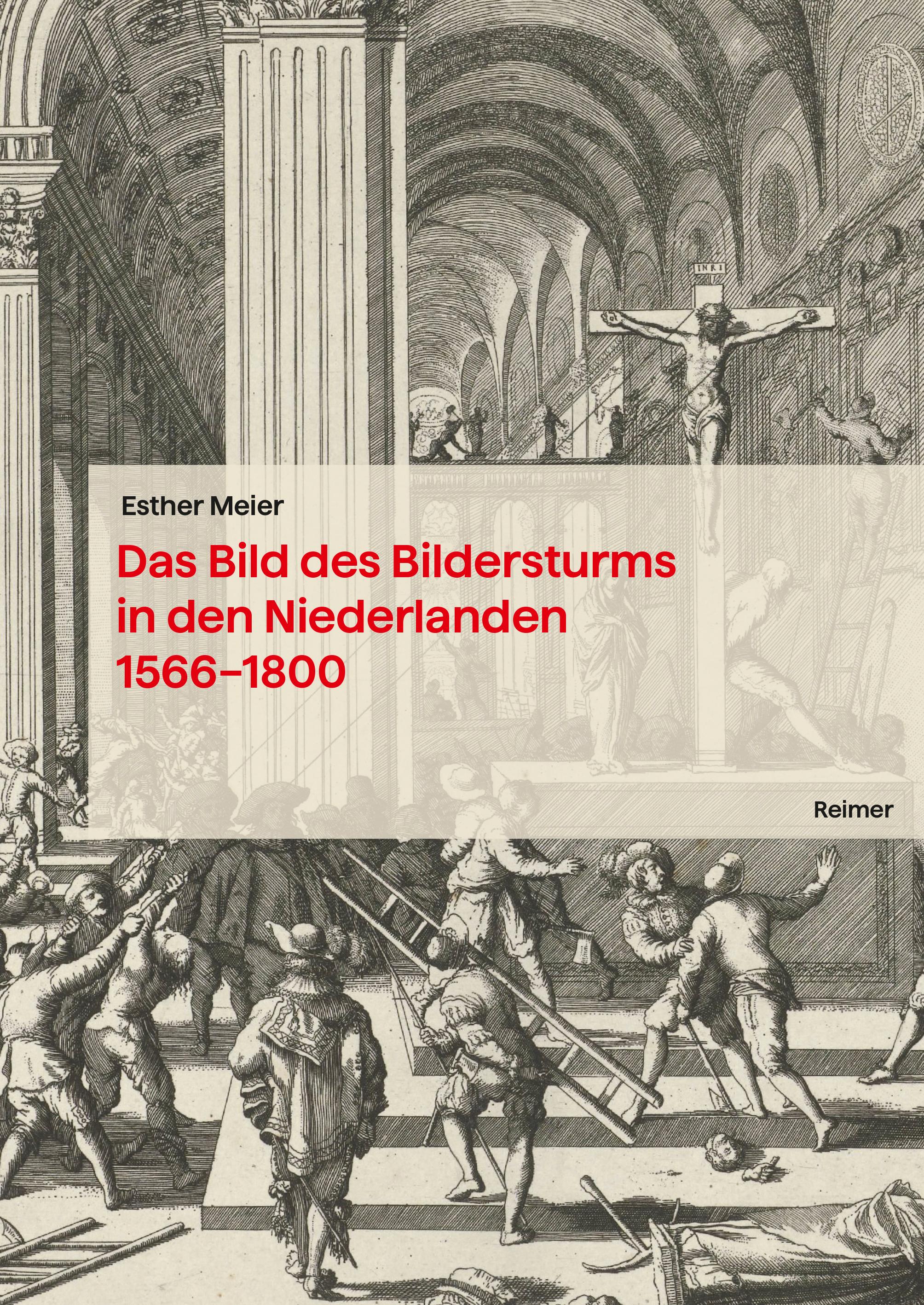 Vorderes Coverbild Das Bild des Bildersturms in den Niederlanden (1566-1800)