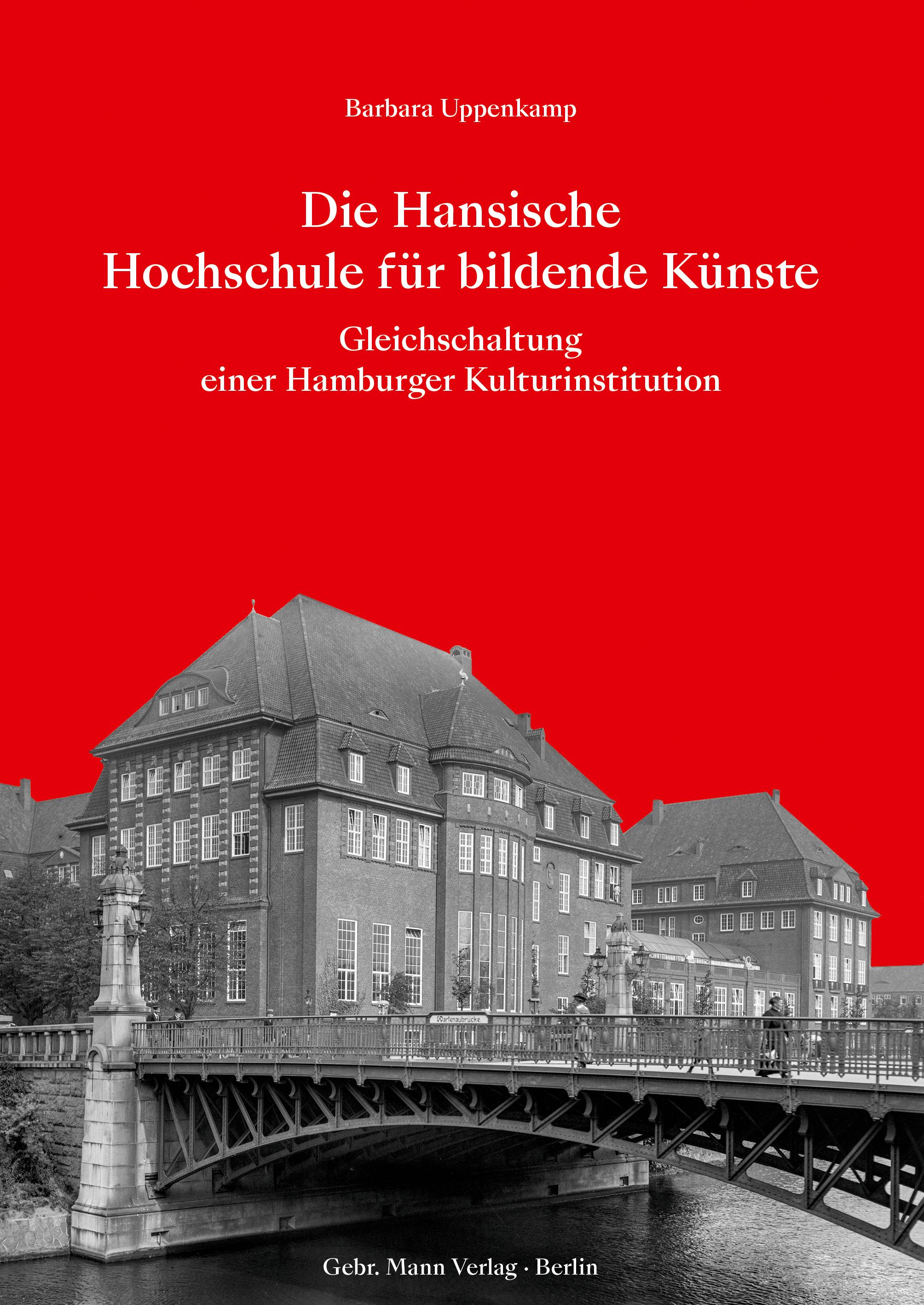 Vorderes Coverbild Die Hansische Hochschule für bildende Künste