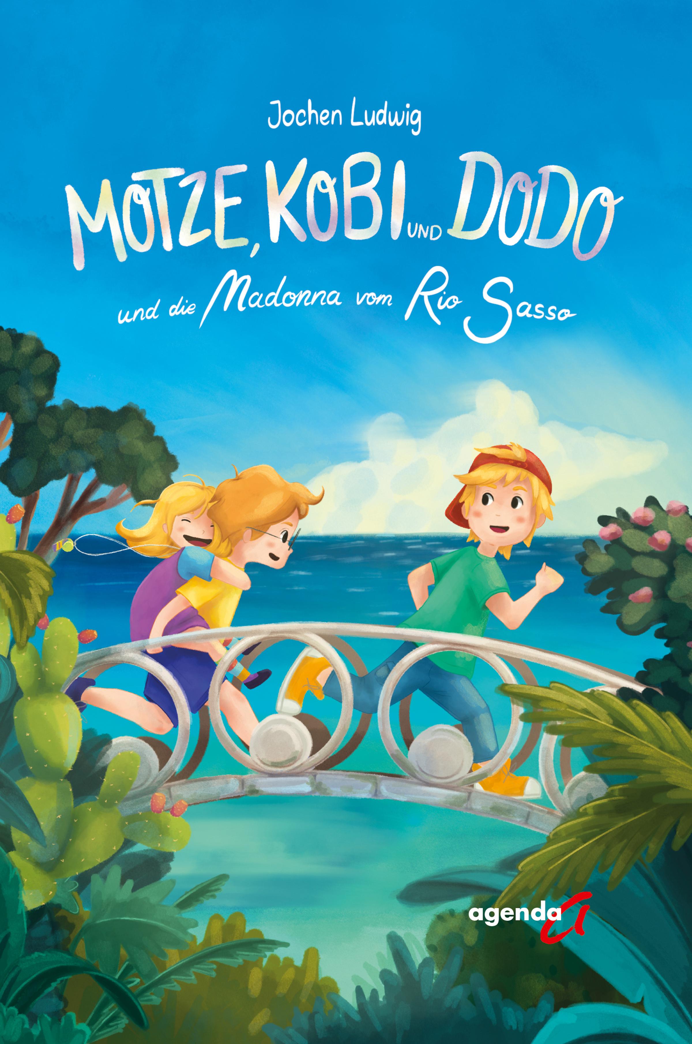 Vorderes Coverbild Motze, Kobi und Dodo und die Madonna vom Rio Sasso