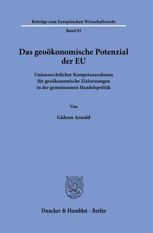 Vorderes Coverbild Das geoökonomische Potenzial der EU
