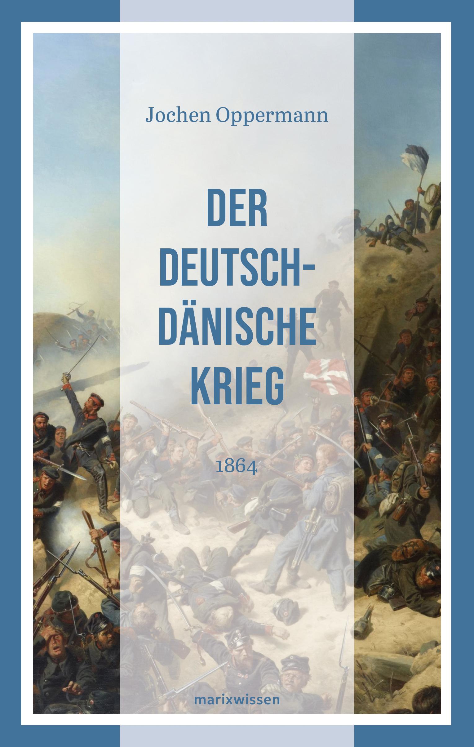 Vorderes Coverbild Der Deutsch-Dänische Krieg