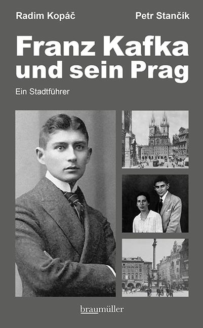 Vorderes Coverbild Franz Kafka und sein Prag