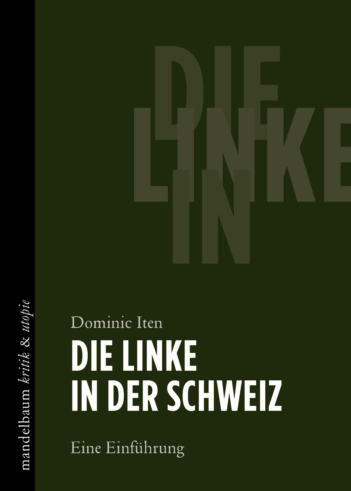 Vorderes Coverbild Die Linke in der Schweiz