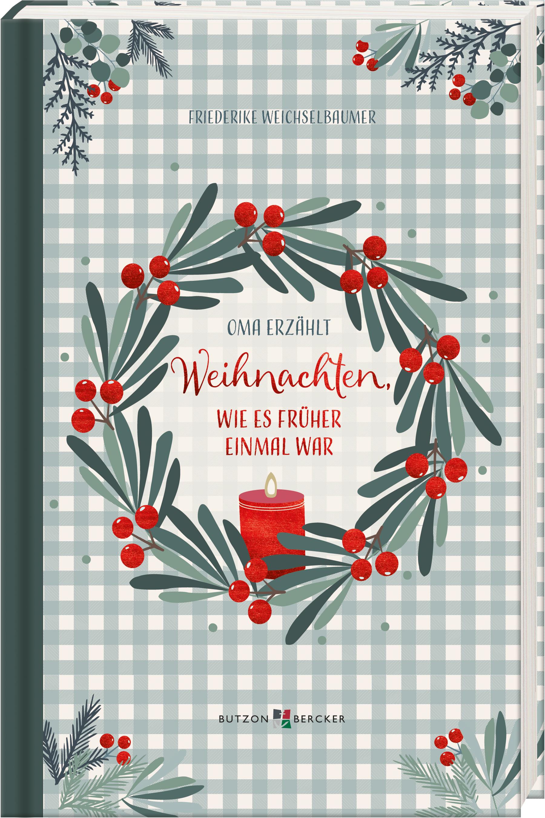 Vorderes Coverbild Weihnachten, wie es früher einmal war