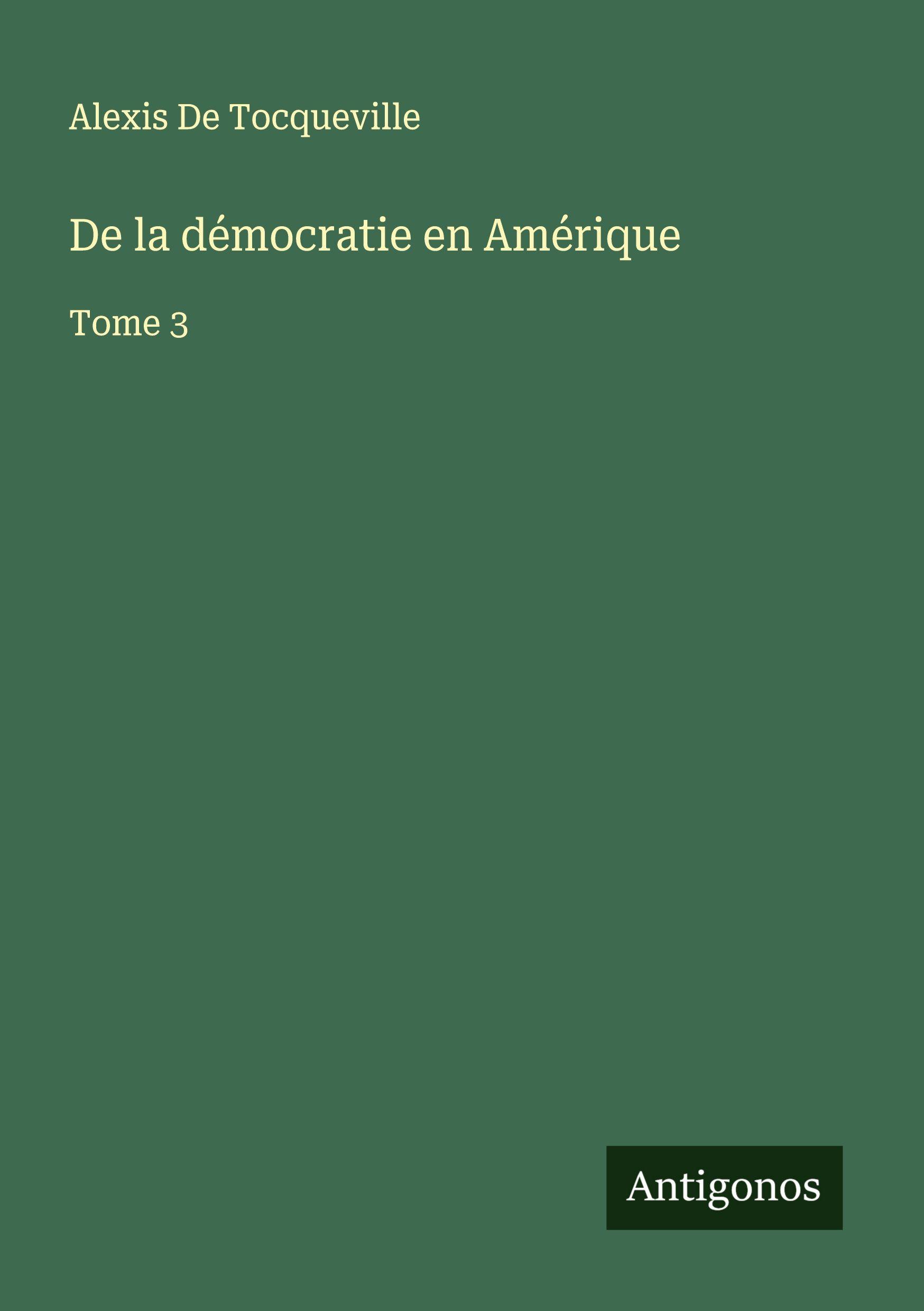 Vorderes Coverbild De la démocratie en Amérique