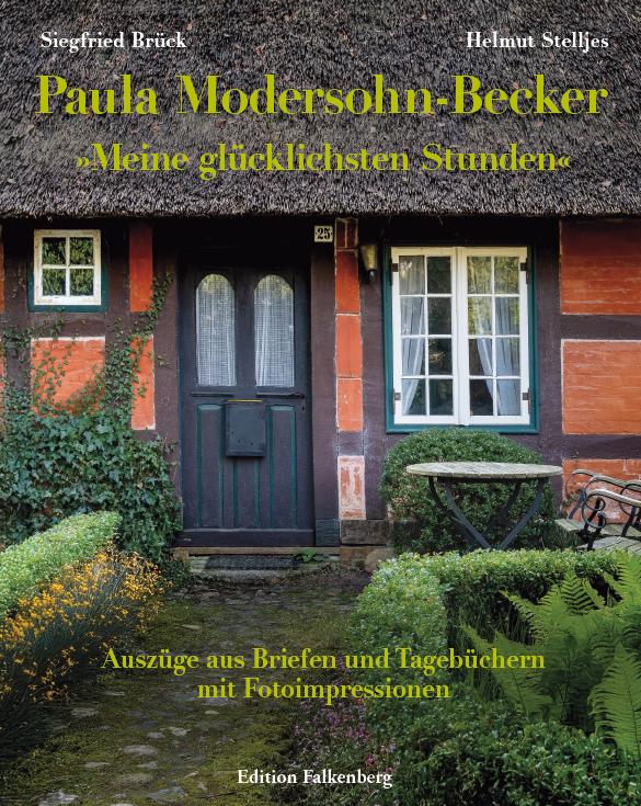Vorderes Coverbild Paula Modersohn-Becker: 'Meine glücklichsten Stunden'