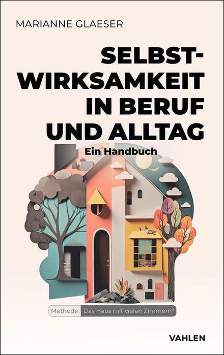 Vorderes Coverbild Selbstwirksamkeit in Beruf und Alltag