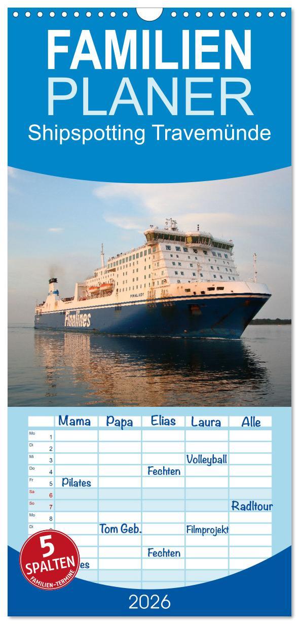Vorderes Coverbild Familienplaner 2026 - Shipspotting Travemünde mit 5 Spalten (Wandkalender, 21 x 45 cm) CALVENDO