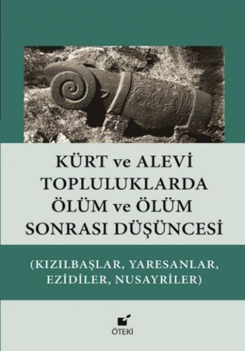Vorderes Coverbild Kürt ve Alevi Topluluklarda Ölüm ve Ölüm Sonrasi Düsüncesi