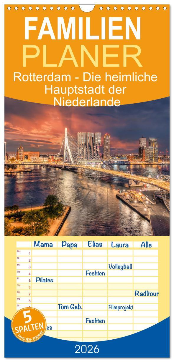 Vorderes Coverbild Familienplaner 2026 - Rotterdam - Die heimliche Hauptstadt der Niederlande mit 5 Spalten (Wandkalender, 21 x 45 cm) CALVENDO