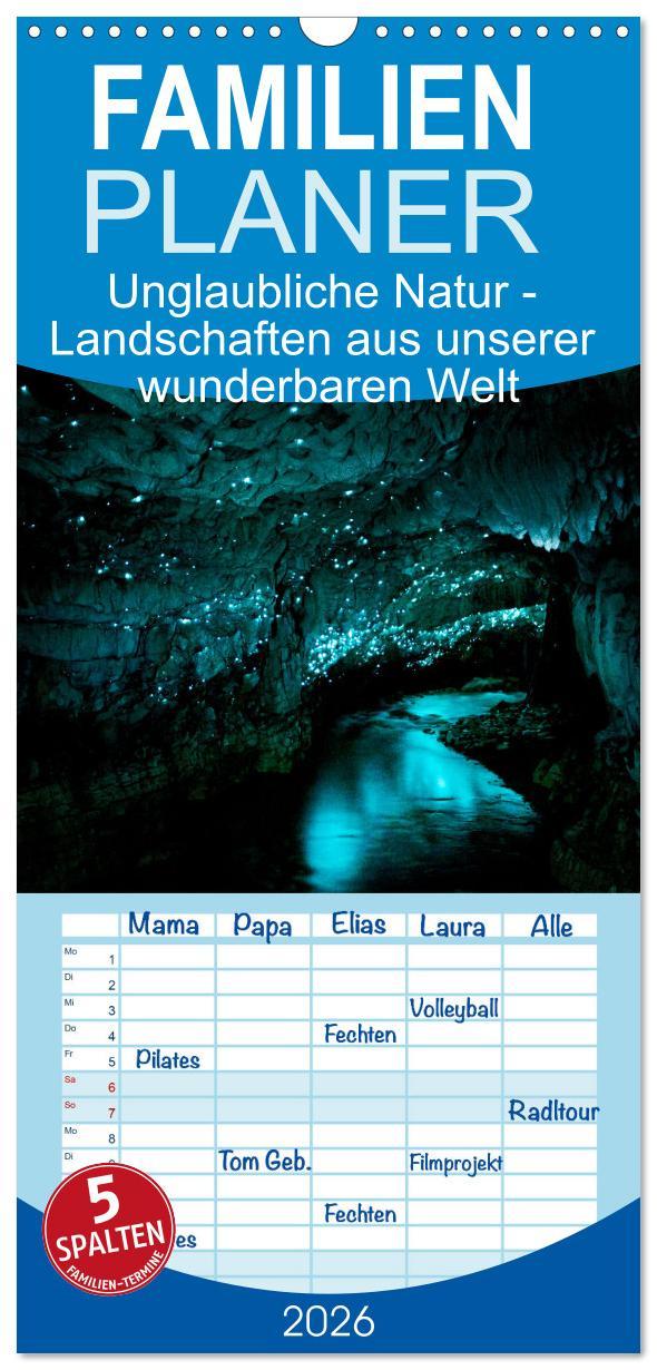 Vorderes Coverbild Familienplaner 2026 - Unglaubliche Natur - Landschaften aus unserer wunderbaren Welt mit 5 Spalten (Wandkalender, 21 x 45 cm) CALVENDO