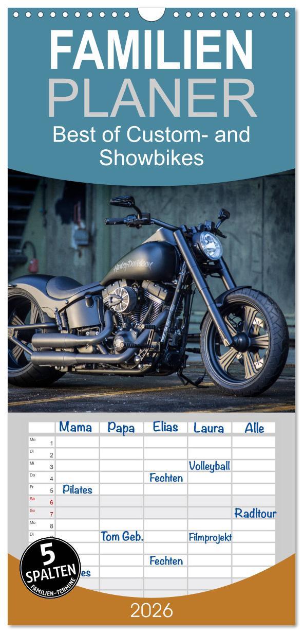 Vorderes Coverbild Familienplaner 2026 - Best of Custom- and Showbikes mit 5 Spalten (Wandkalender, 21 x 45 cm) CALVENDO