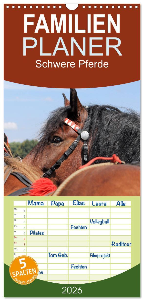 Vorderes Coverbild Familienplaner 2026 - Schwere Pferde mit 5 Spalten (Wandkalender, 21 x 45 cm) CALVENDO