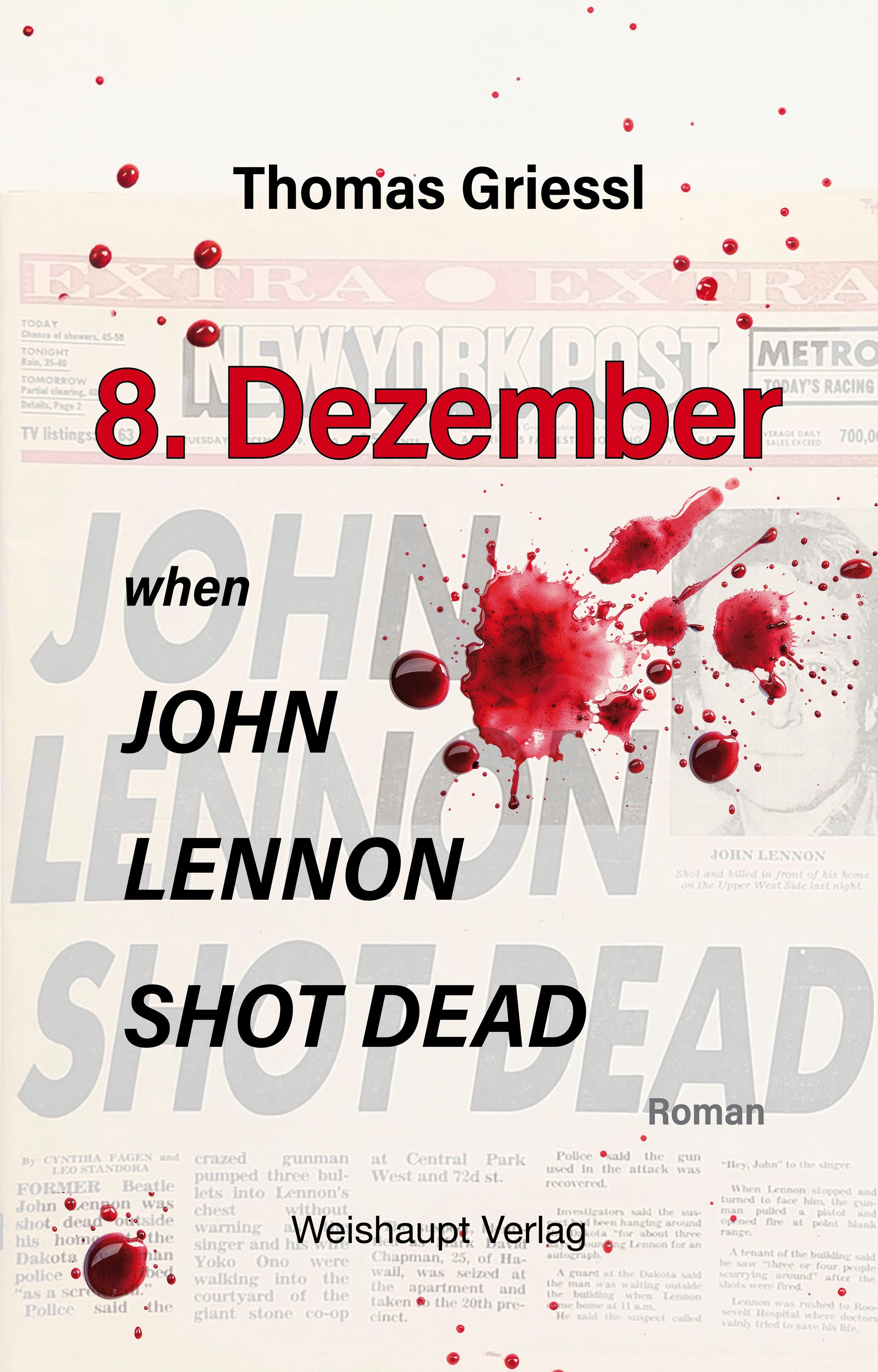 Vorderes Coverbild 8. Dezember - when John Lennon shot dead