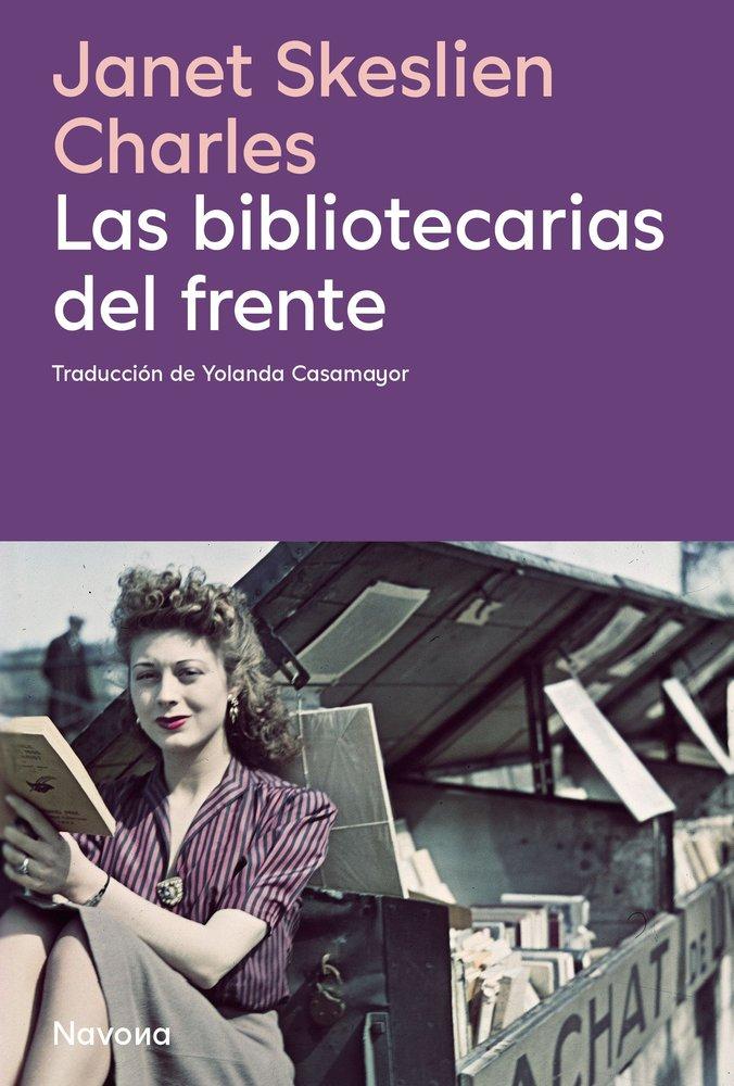 Vorderes Coverbild Bibliotecarias del Frente, Las