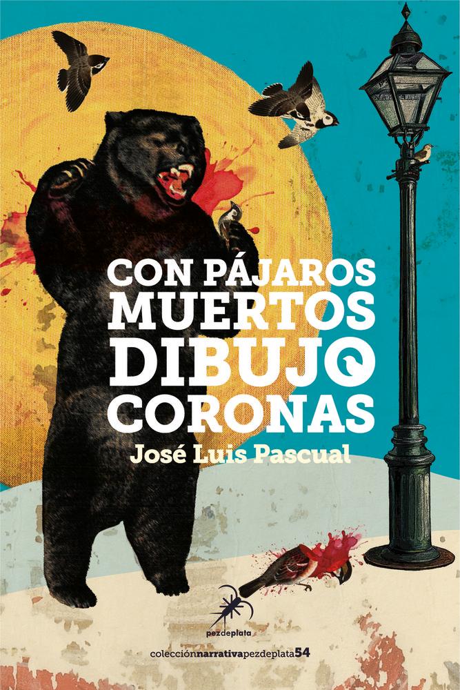 Vorderes Coverbild CON PÁJAROS MUERTOS DIBUJO CORONAS