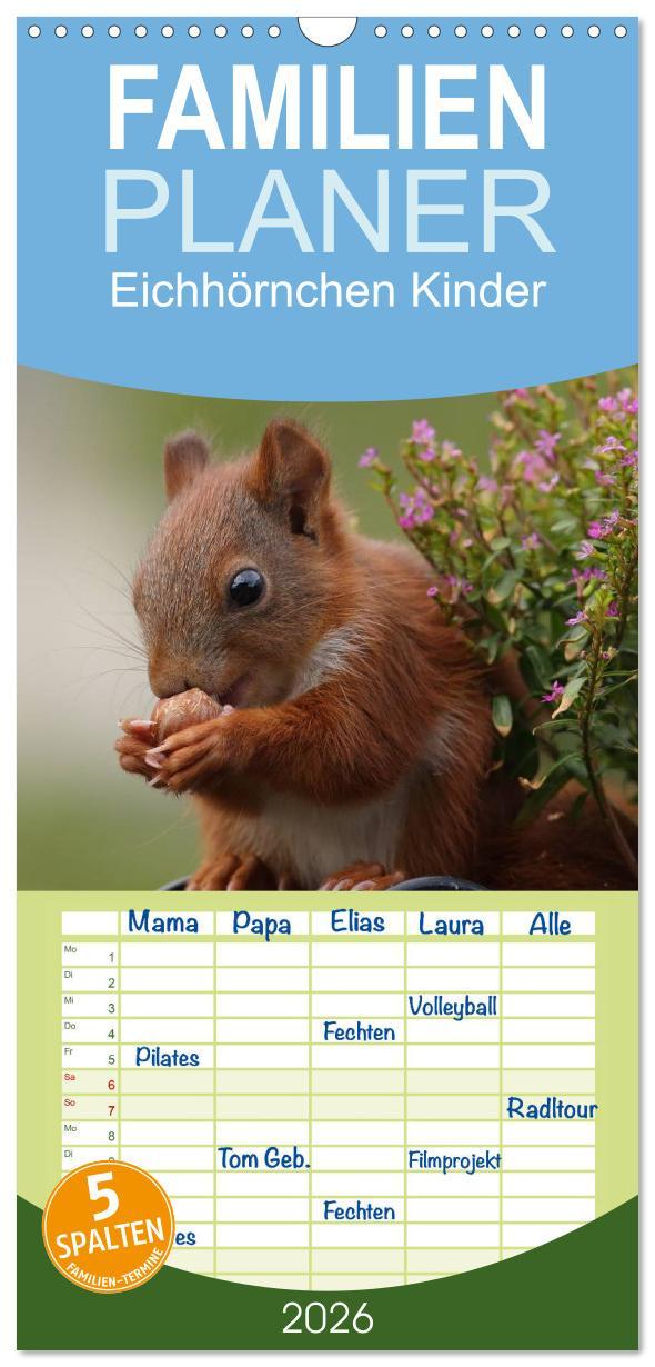 Vorderes Coverbild Familienplaner 2026 - Eichhörnchen Kinder mit 5 Spalten (Wandkalender, 21 x 45 cm) CALVENDO