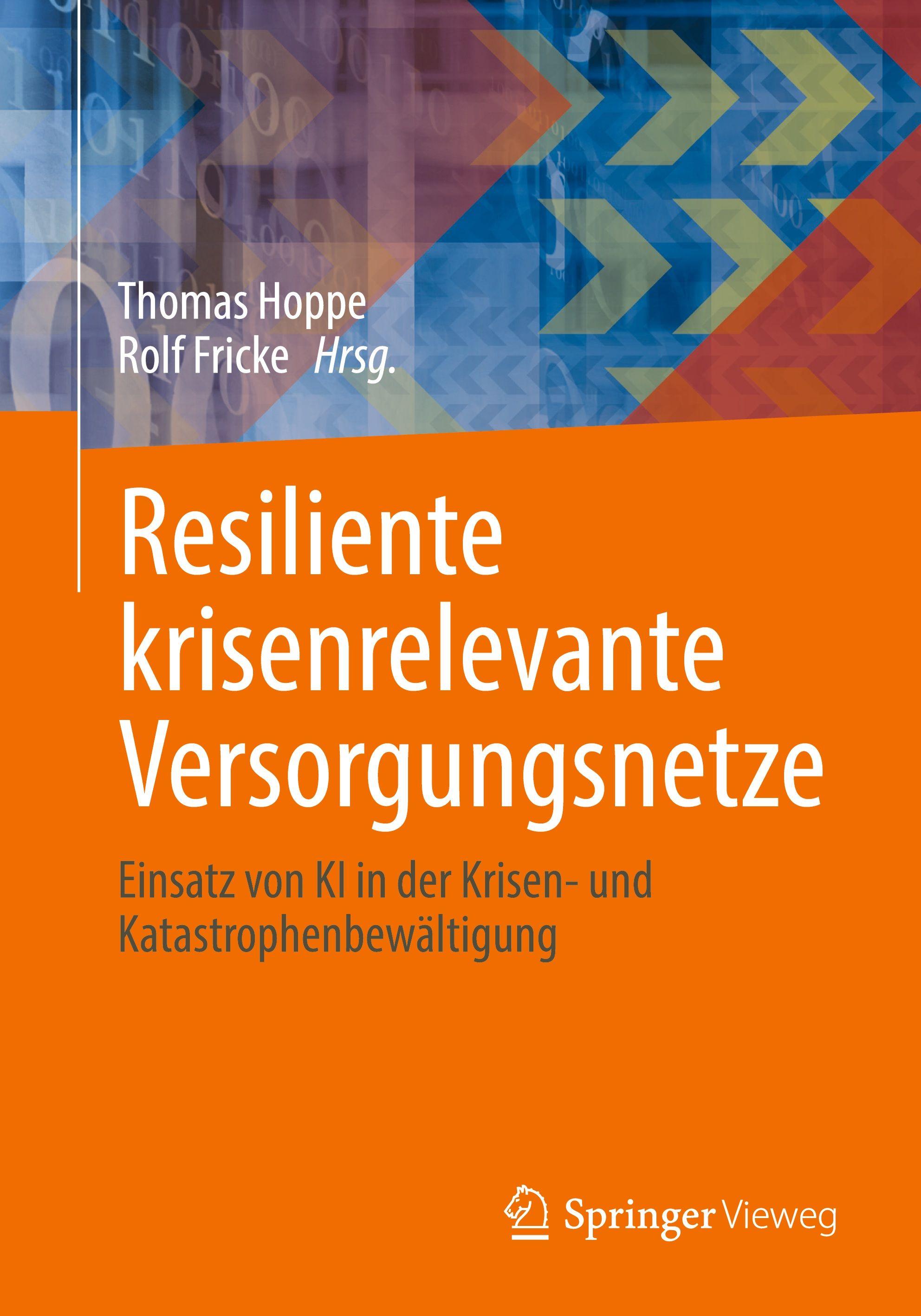 Vorderes Coverbild Resiliente krisenrelevante Versorgungsnetze