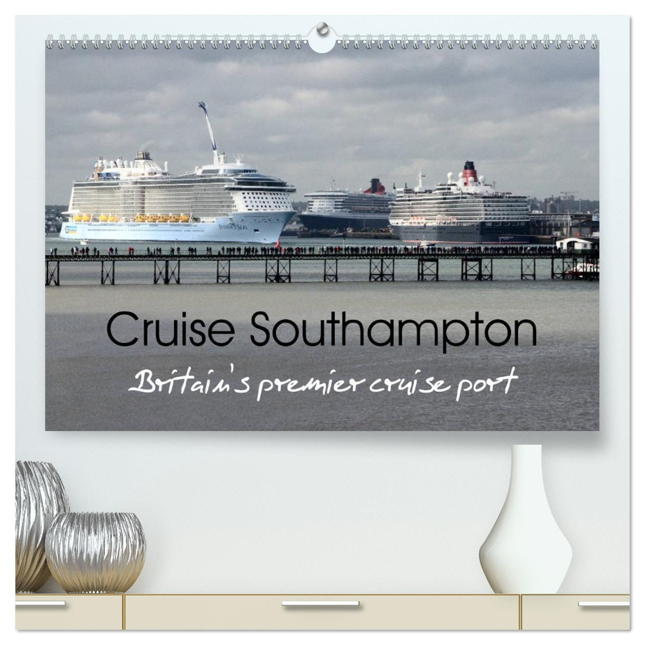Vorderes Coverbild Cruise Southampton (High Quality Premium Wall Calendar 2026 DIN A2 landscape),CALVENDO 12 Month Wall Calendar