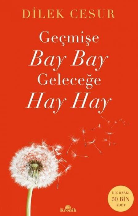 Vorderes Coverbild Gecmise Bay Bay Gelecege Hay Hay