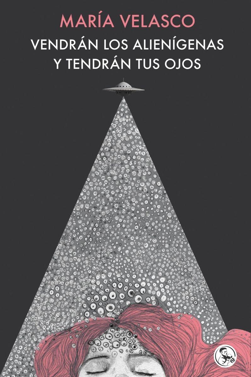 Beispielinhalt (Bild) Vendrán los alienígenas y tendrán tus ojos