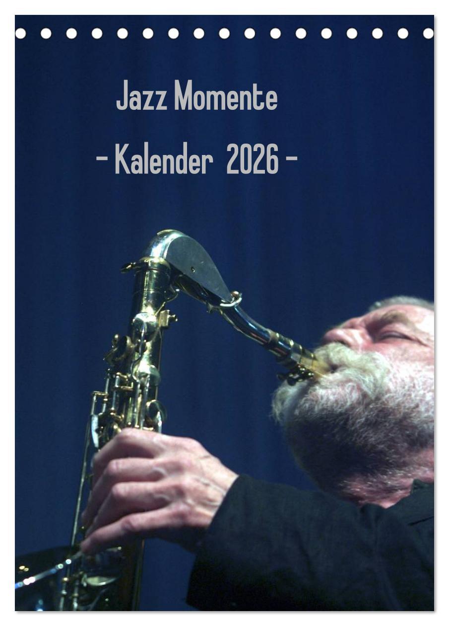 Vorderes Coverbild Jazz Momente - Kalender 2026 - (Tischkalender 2026 DIN A5 hoch), CALVENDO Monatskalender