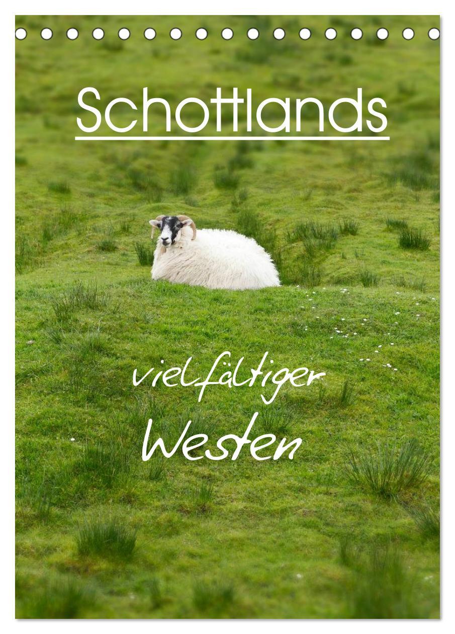 Vorderes Coverbild Schottlands vielfältiger Westen (Tischkalender 2026 DIN A5 hoch), CALVENDO Monatskalender