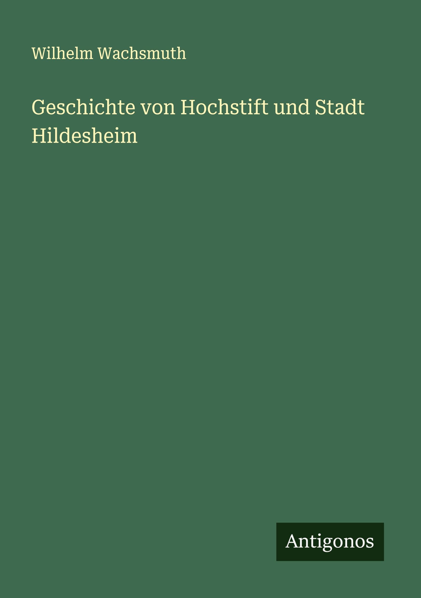 Vorderes Coverbild Geschichte von Hochstift und Stadt Hildesheim
