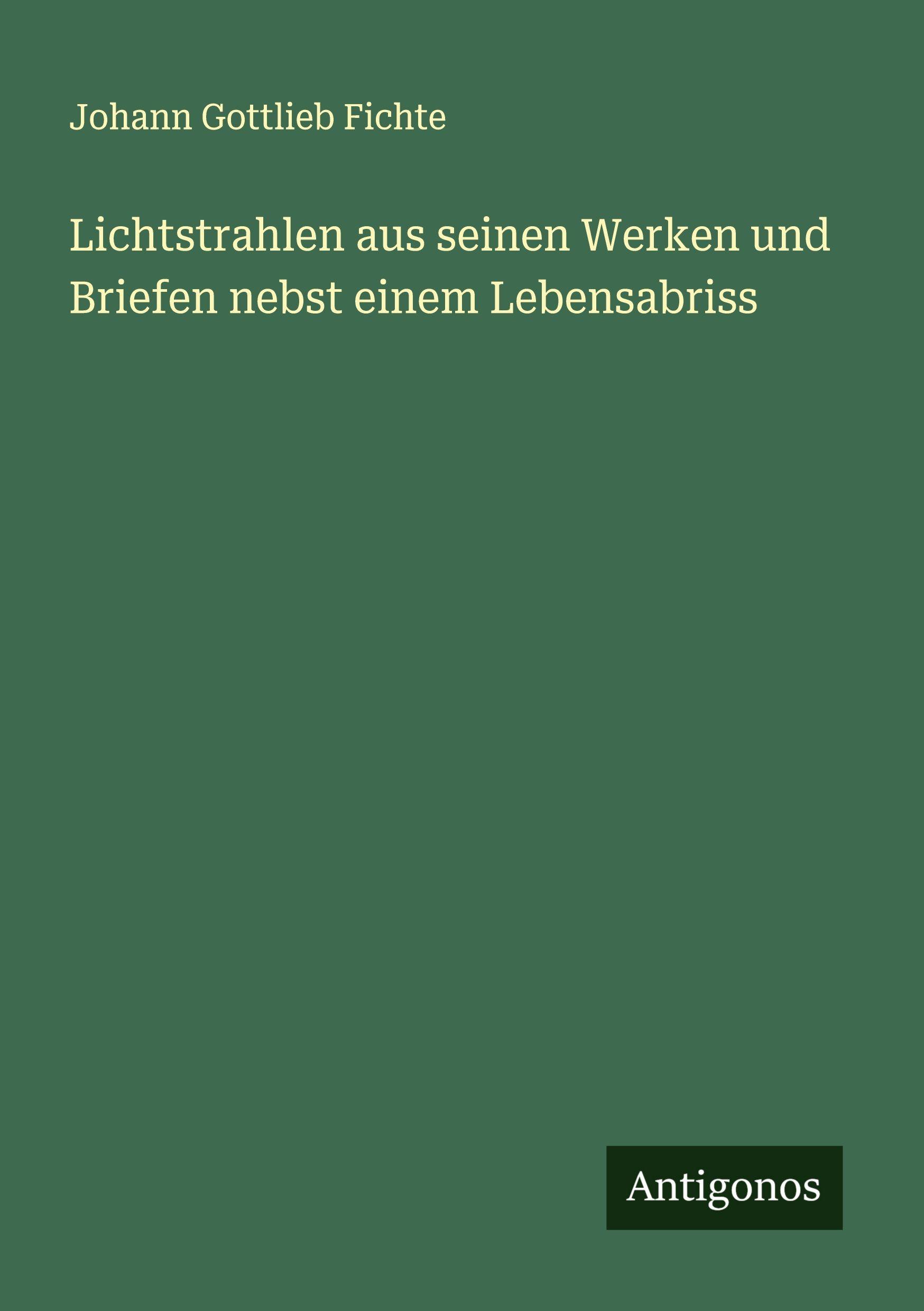 Vorderes Coverbild Lichtstrahlen aus seinen Werken und Briefen nebst einem Lebensabriss