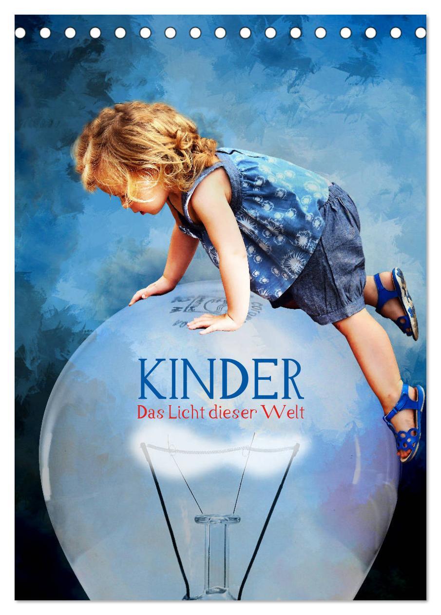 Vorderes Coverbild Kinder - Das Licht dieser Welt (Tischkalender 2026 DIN A5 hoch), CALVENDO Monatskalender